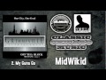 2 My Guns Go MidWikid Off Tha Block Mixtape Vol 1