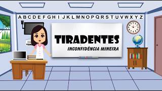 TIRADENTES - INCONFIDÊNCIA MINERIA - HISTÓRIA DO BRASIL