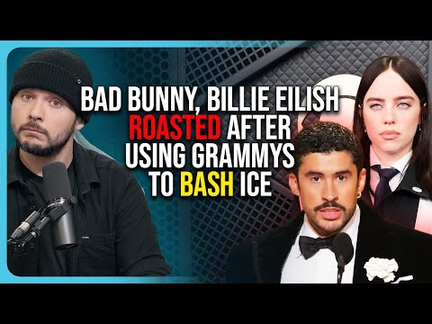Bad Bunny, Billie Eilish ROASTED After Using Grammys To Bash ICE