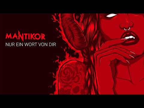 MANTIKOR - Nur ein Wort von Dir (OFFICIAL VIDEO)