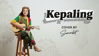 Download lagu Kepaling - Reggae Cover Banyuwangi Santai Syahdu Penuh Perasaan mp3