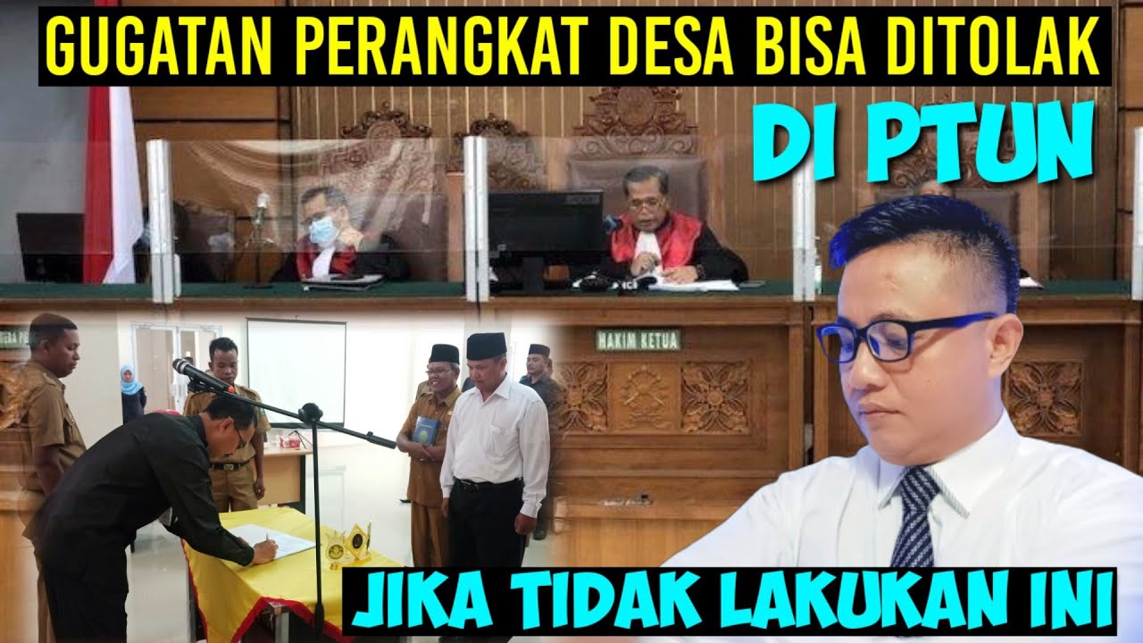GUGATAN PERANGKAT DESA BISA DITOLAK DI PTUN JIKA TIDAK MELAKUKAN INI