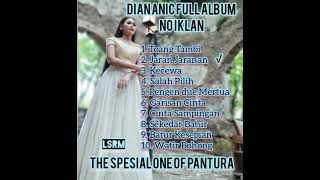 Download lagu DIAN ANIC FULL ALBUM THE SPECIAL ONE OF PANTURA... mp3