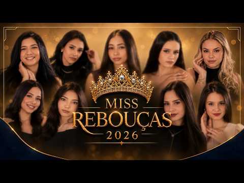 MISS REBOUÇAS 2026: QUEM VAI CONQUISTAR A COROA? 👑✨