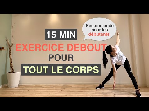 15MIN EXERCICE DEBOUT POUR TOUT LE CORPS//15MIN FULL BODY STANDING EXERCISE