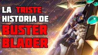 La HISTORIA de BUSTER BLADER