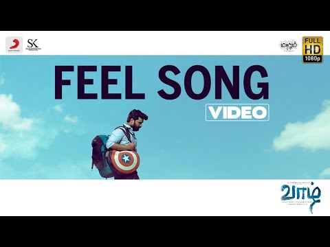Feel Video Song | Vaazhl