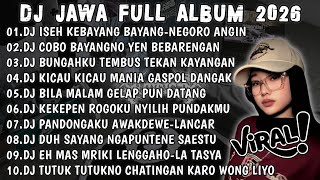 Download lagu DJ JAWA VIRAL TIKTOK TERBARU 2026🎶DJ ISEH KEBAYANG BAYANG X COBO BAYANGNO VIRAL TIKTOK FULL ALBUM 🎶 mp3