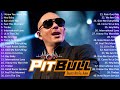 Pitbull Ultimate Collection Pitbull Greatest Hits Full Album 2025 Pitbull Playlist 444