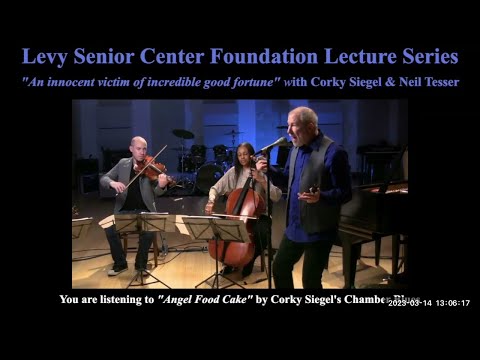 Levy Lecture: Blues legend Corky Siegel and journalist Neil Tesser