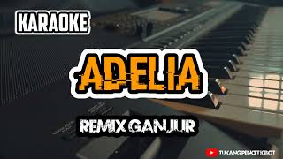 Download lagu karaoke_ADELIA_versi Remix ganjur (@Tukang_pencet_kibot ) mp3 Download lagu karaoke_ADELIA_versi Remix ganjur (@Tukang_pencet_kibot ) mp3