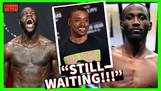 ERROL SPENCE STILL WAITING ABOUT TERENCE CRAWFORD? DEONTAY WILDER BACK IN OCTOBER?