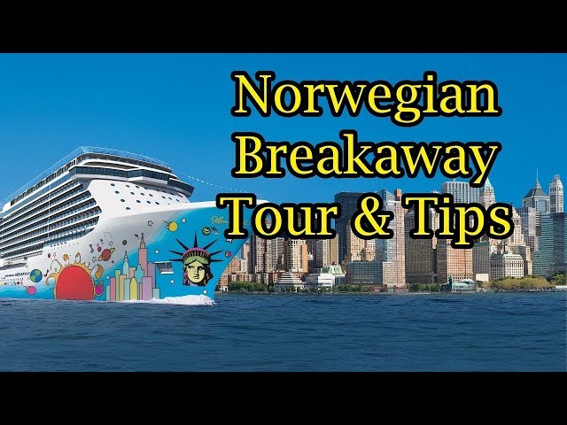 Norwegian Breakaway tour with tips