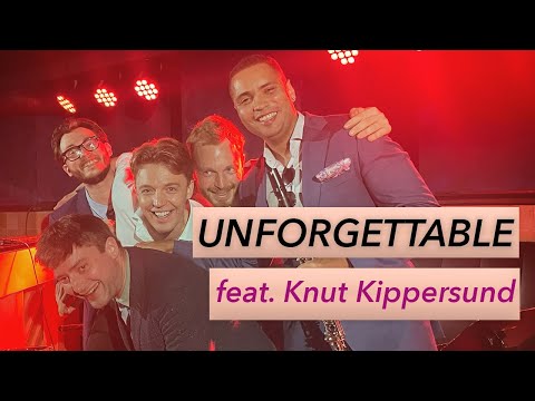 Felix Peikli & Friends feat. Knut Kippersund | Unforgettable