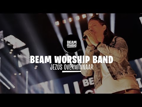 BEAM WORSHIP BAND - JEZUS OVERWINNAAR [LIVE at EOJD 2019]