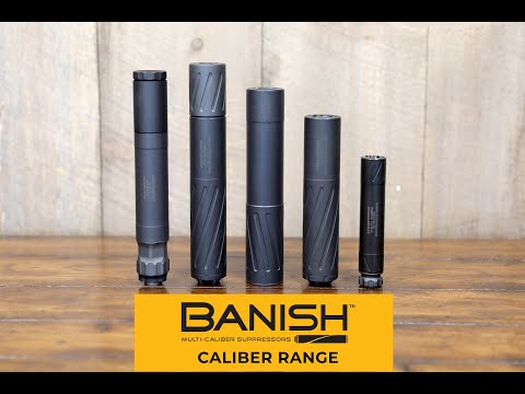 BANISH Suppressors Caliber Range