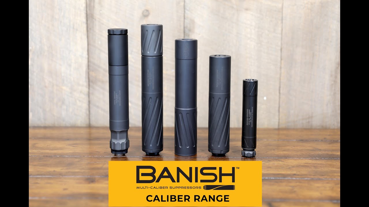 Caliber Range for BANISH Suppressors