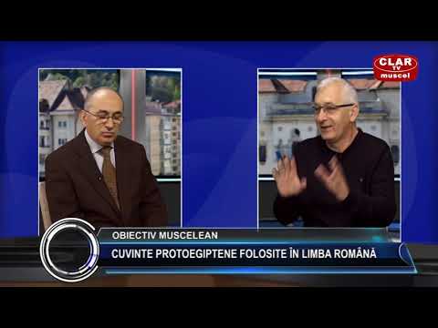 Obiectiv Muscelean 04.03.2021 - Martisor Ciobanu - Cuvinte protoegiptene folosite in Limba Romana