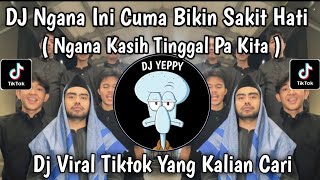 Download lagu DJ NGANA INI CUMA BIKIN SAKIT HATI || NGANA KASIH TINGGAL PA KITA VIRAL TIKTOK TERBARU 2026 mp3 Download lagu DJ NGANA INI CUMA BIKIN SAKIT HATI || NGANA KASIH TINGGAL PA KITA VIRAL TIKTOK TERBARU 2026 mp3