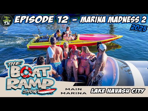 The Boat Ramp Show || Episode 12 || Marina Madness 2