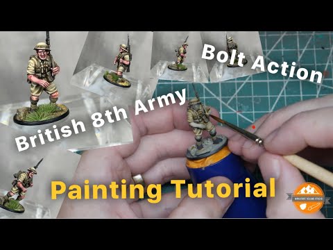 Bolt Action British 8th Army Infantry Painting Tutorial
