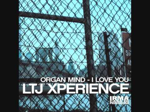 LTJ XPERIENCE ORGAN MIND