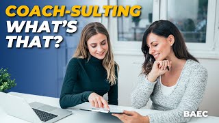 What is Coach-sulting? | BAEC Executive Coaching Series