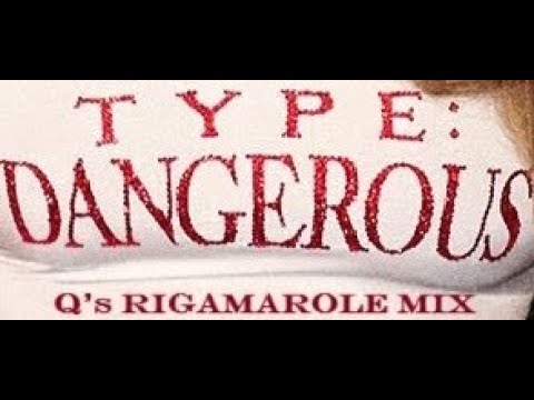 Mariah Carey - Type Dangerous (Q's Rigamarole Mix)