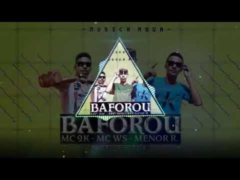 MC WS MC 2K É MC MENOR PEVERSO  (Baforou)