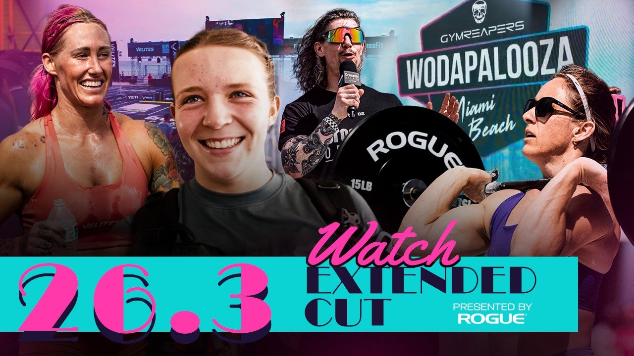 CrossFit Open Workout 26.3: Extended Cut