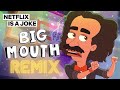 Big Mouth: Turn Up (Music Video) | Netflix Is A Joke | Netflix