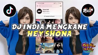 Download lagu DJ REMIX INDIA MENGKANE HEY SHONA REMIX VIRAL TIKTOK TERBARU mp3 Download lagu DJ REMIX INDIA MENGKANE HEY SHONA REMIX VIRAL TIKTOK TERBARU mp3