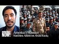 “America’s Monster”: How a U.S. Ally Kidnapped, Killed & Tortured Hundreds in Afghanistan