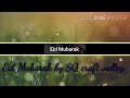 Eid Mubarak 2020 Eid Mubarak