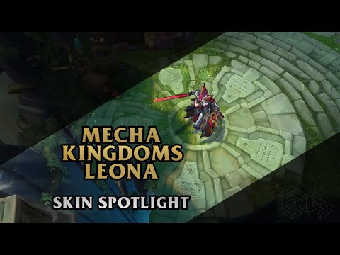 ► Mecha Kingdoms Leona ◀ League of Legends ▂ Skin Spotlight