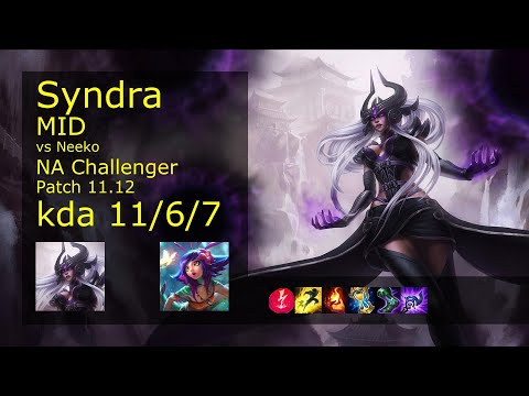 Syndra Mid vs Neeko - NA Challenger 11/6/7 Patch 11.12 Gameplay