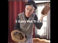 Learn 5 Easy Hat Tricks