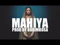 Mahiya Prod By Burimkosa Music Official