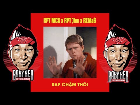 BabyRed Reaction Rap Chậm Thôi -RPT MCK x RPT Orijinn ft. RZ Ma$