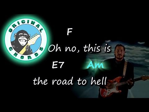 Chris Rea - Road to Hell - Chords & Lyrics