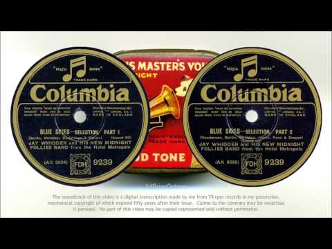 Blue Skies - selections (1927) Jay Whidden and his New Midnight Follies Band