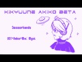 【UTAU】Scissorhands【Kikyuune Akiko BETA】+UST 