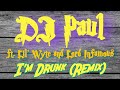 DJ Paul  - I'm Drunk (Remix) (ft. Lil' Wyte and Lord Infamous) | 2009 | ALL THE GIRLS GONE WILD!