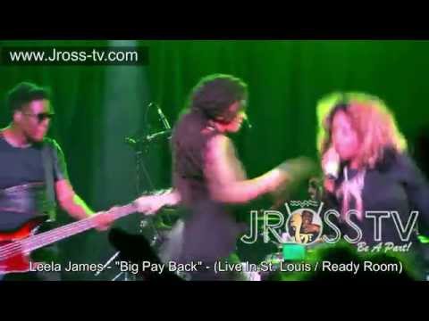 James Ross @ Leela James - "The Big Pay Back" - www.Jross-tv.com (St. Louis)