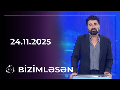 Bizimləsən / 24.11.2025