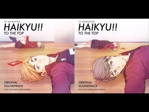 Haikyuu!! : To The Top - Inarizaki Cheer Theme 『by Yuki Hayashi』
