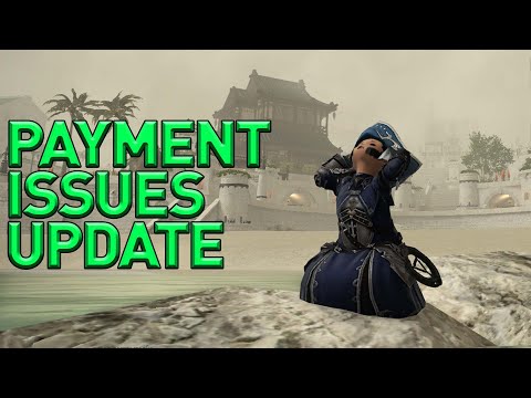 FFXIV Team Acknowledges Payment Issues w/ Update