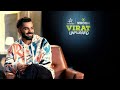 Virat Kohli Reveals Big Secrets Wrogn Star Virat Unplugged Ep 1