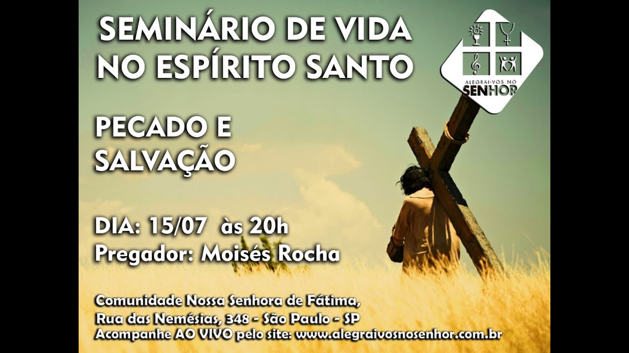 Moisés Rocha - Pecado e Salvação