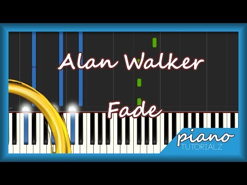 Piano Tutorial -  Alan Walker - Fade  | Synthesia